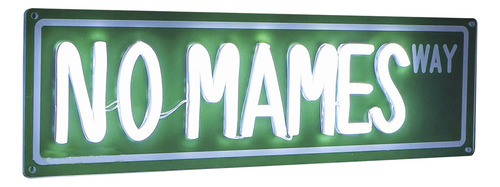Letrero No Mames Way Decoración De Pared Divertida Neon Led