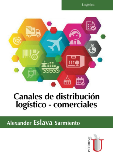 Libro: Canales De Distribución Logístico - Comerciales (span