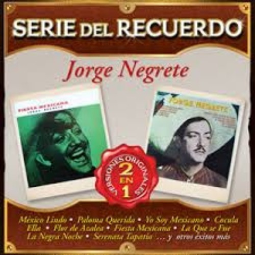 Imagen 1 de 1 de Jorge Negrete Serie Del Recuerdo 2 En 1 Cd