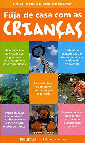 Libro Guia Fuja De Casa Com As Criancas De Publifolha Publif