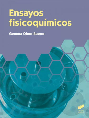 Ensayos Fisioquimicos Olmo Bueno, Gemma Sintesis Editorial