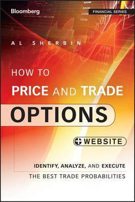 Libro How To Price And Trade Options : Identify, Analyze,...
