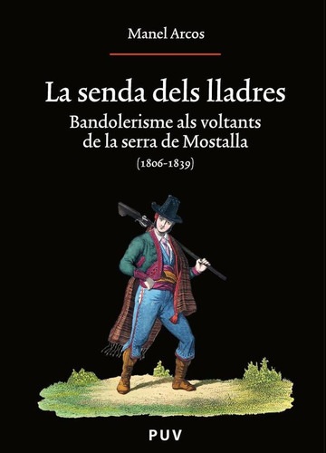 La Senda Dels Lladres - Manel Arcos I Martínez