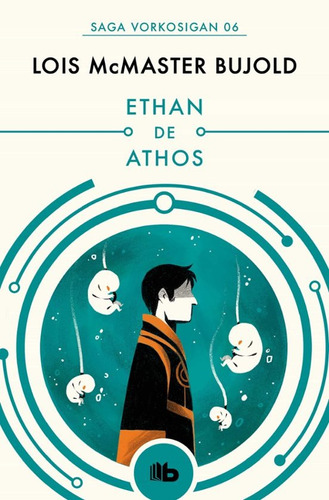 Libro Ethan De Athos Las Aventuras De Miles Vorkosigan 6