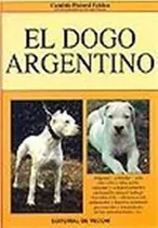 Comprar El Dogo Argentino
