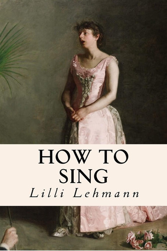 Libro En Inglés: How To Sing