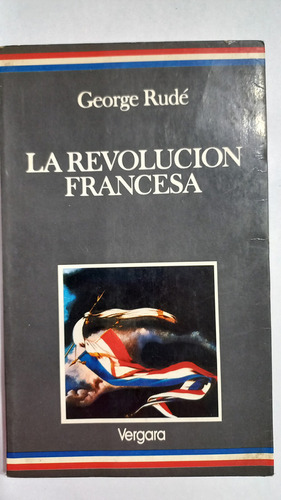 La Revolución Francesa George Rudé Vergara
