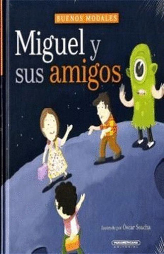Libro Miguel Y Sus Amigos