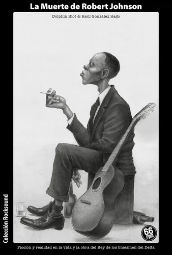 Libro La Muerte De Robert Johnson - Riot, Dolphin