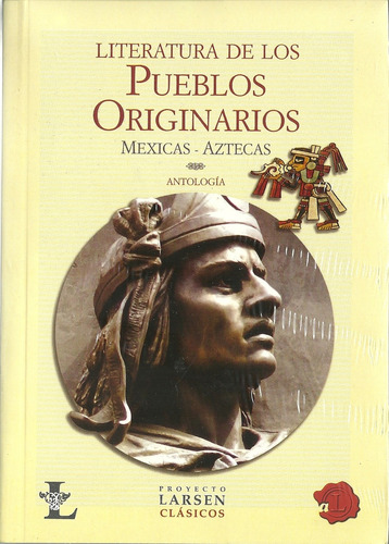 Literatura De Los Pueblos Originarios - Autores Varios