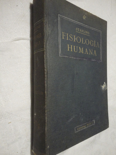 Fisiología Humana - Tomo I - Ernesto Starling