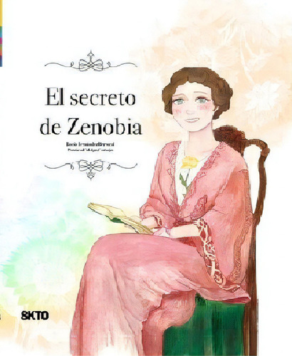 El Secreto De Zenobia, De Fernández Berrocal, Rocío., Vol. 1. Editorial Okto Contenidos, Tapa Dura En Español