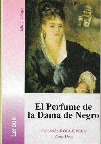 El Perfume De La Dama De Negro