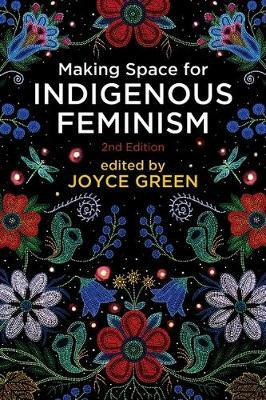 Libro Making Space For Indigenous Feminism, 2nd Edition -...