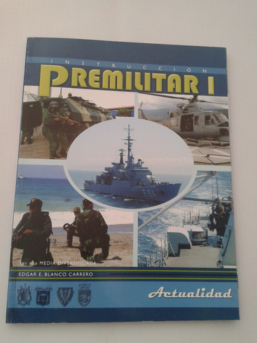 Instruccion Premilitar I 1er Emdp. Actualidad