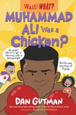 Libro Muhammad Ali Was A Chicken? - Dan Gutman