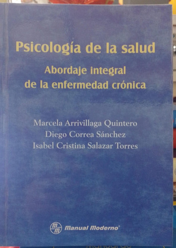 Psicología De La Salud. Arrivillaga, Correa Y Salazar