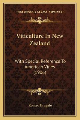 Libro Viticulture In New Zealand - Romeo Bragato