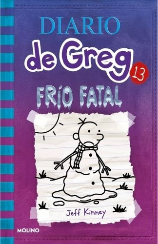 Diario De Greg 13 - Frio Fatal - Jeff Kinney