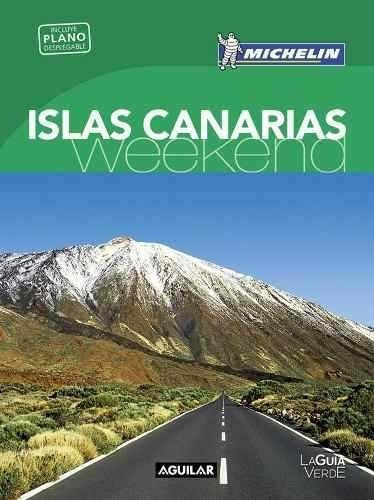 Libro - Guia De Turismo - Islas Canarias - Weekend