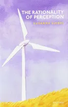Comprar Libro The Rationality Of Perception Nuevo