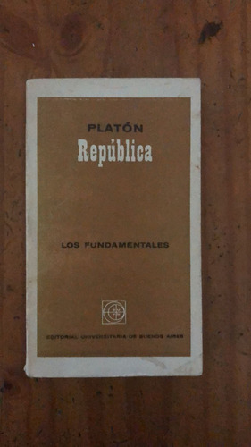 República - Platón - Editorial Universitaria De Buenos Aires