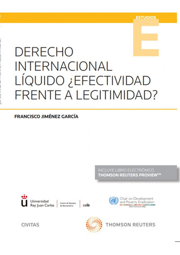 Derecho Internacional Líquido ¿efectividad Frente A Legitimi