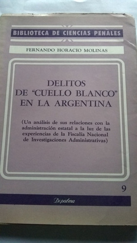 Fernando Molinas - Delitos De Cuerpo Blanco En Argentina C80