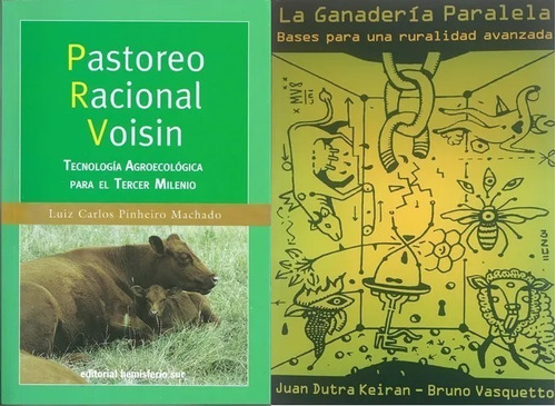 Combo Pastoreo Racional Voisin + La Ganadería Paralela