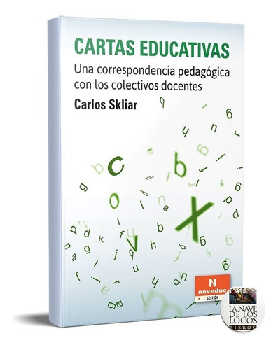 Cartas Educativas Carlos Skliar (ne)