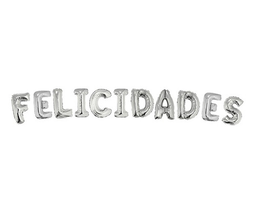 Set De Globos Frase Felicidades  Metalizados Plateado 