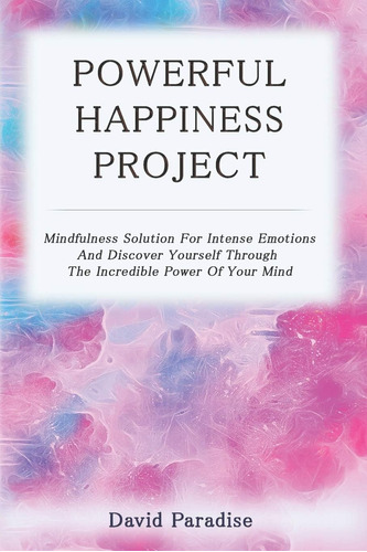 Libro: Powerful Project: Mindfulness Solution For Intense Of