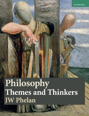 Libro Philosophy: Themes And Thinkers - J. W. Phelan