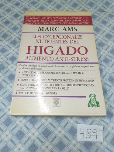 Marc Ams / Los Excepcionales Nutrientes Del Hígado