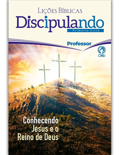Revista Lições Bíblicas Ebd Discipulando Professor 1º Ciclo