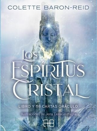 Espíritus Cristal, Los  Libro Cartas  Colette Baron Reid Ark