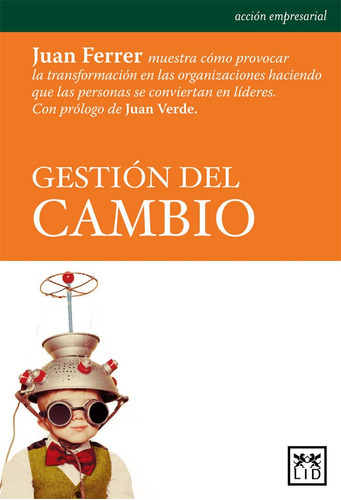Gestion Del Cambio - Ferrer Cárdenes, Juan