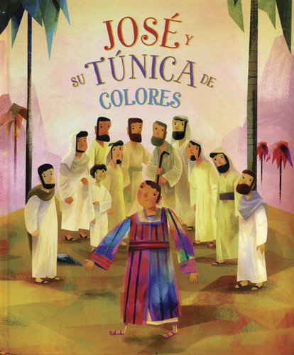 Libro Jose Y Su Tunica De Colores / Pd. Lku