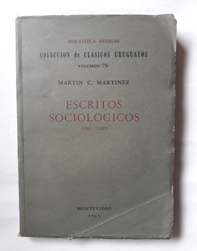 Escritos Sociológicos 1881 1885 Martin C Martínez Unicodueño