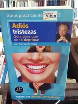 Comprar Adiós Tristeza. Saber Vivir.  Manuel Torreiglesia Autoayuda
