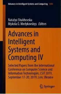 Advances In Intelligent Systems And Computing Iv : Selected Papers From The International Confere..., De Natalya Shakhovska. Editorial Springer Nature Switzerland Ag, Tapa Blanda En Inglés