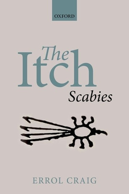 Libro The Itch: Scabies - Craig, Errol