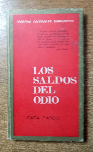 Los Saldos Del Odio / Josefina Cáceres De Sanguinetti