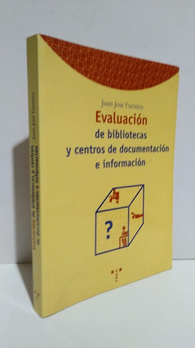 Evaluación Bibliotecas Documentación Información Fuentes