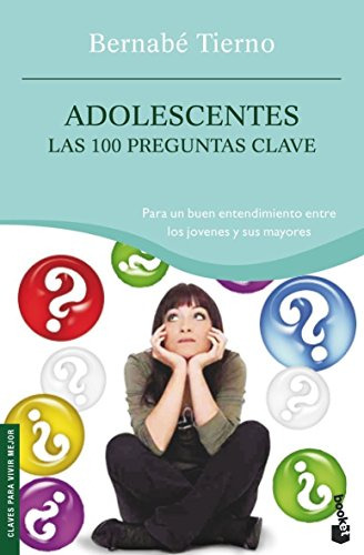 Adolescentes Las 100 Preguntas Clave -practicos Siglo Xxi-