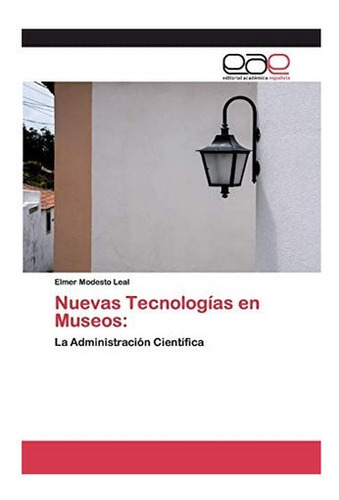 Libro: Nuevas Tecnologías En Museos:: La Administración