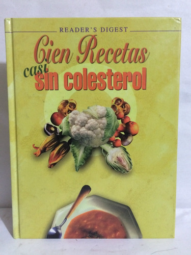 Libro Cien Recetas Casi Sin Colesterol Selecciones Srd1