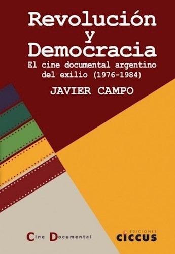 Revolucion Y Democracia, De Campo Javier., Vol. 1. Editorial Ciccus, Tapa Blanda En Español