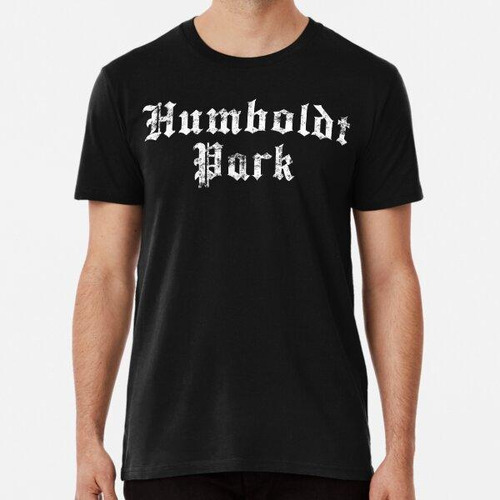 Remera Diseño De Tipografía Humboldt Park Algodon Premium