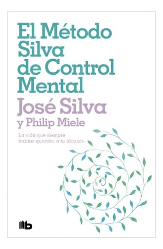Libro El Metodo Silva De Control Mental /516